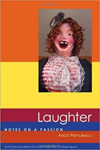Laughter: Notes on a Passion