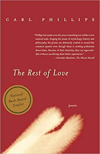 The Rest of Love: Poems
